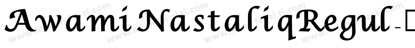 Awami Nastaliq Regul字体转换